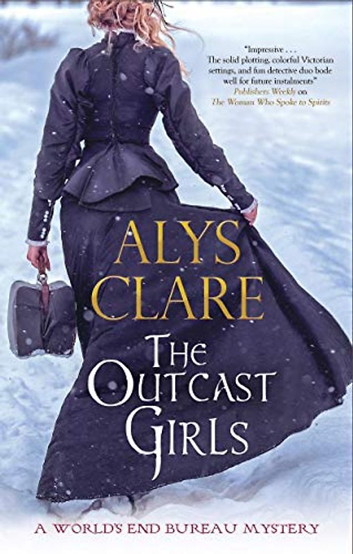 The Outcast Girls (World's End Bureau Victorian Mysteries)