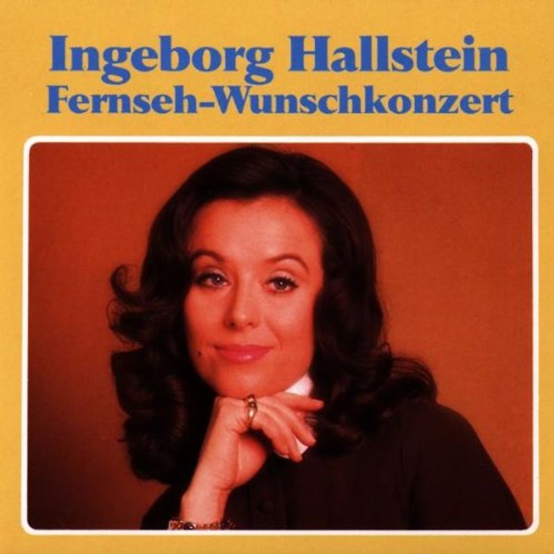 Ingeborg Hallstein - Fernseh-Wunschkonzert