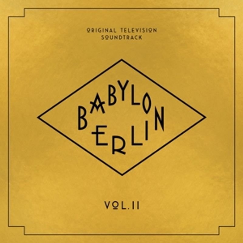 Babylon Berlin Vol.2(Orig.Television Soundtrack)