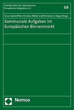 Kommunale Aufgaben im Europäischen Binnenmarkt