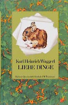 Liebe Dinge. Miniaturen