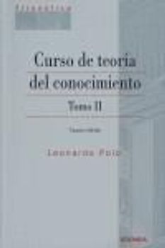 Curso de Teoría del Conocimiento. Tomo II