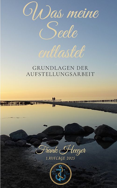 Was meine Seele entlastet