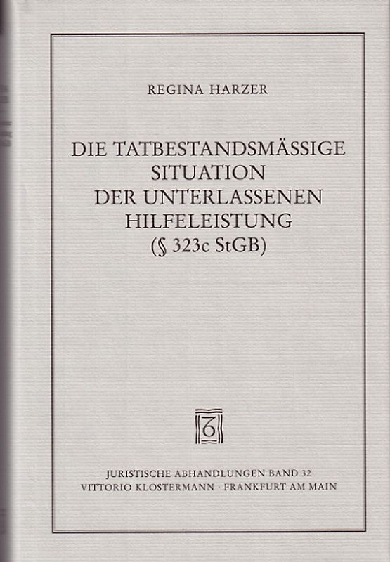 Die tatbestandsmässige Situation der unterlassenen Hilfeleistung gemäss § 323c StGB