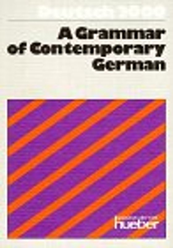 Deutsch 2000. Ergänzungen. Zu Band 1-3 / A Grammar of Contemporary German