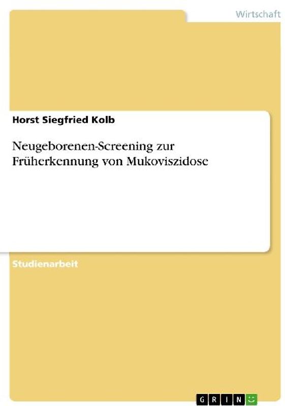 Neugeborenen-Screening zur Früherkennung von Mukoviszidose