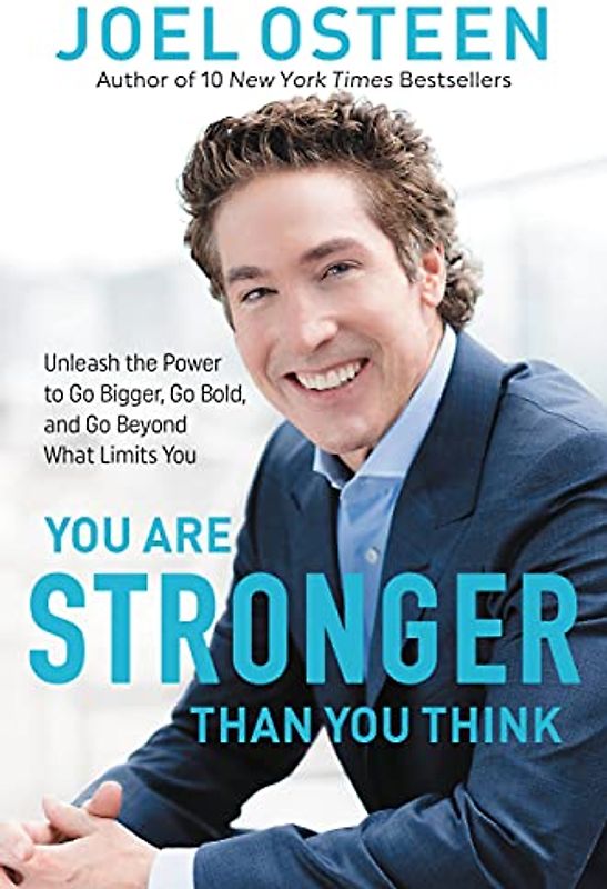 You Are Stronger Than You Think