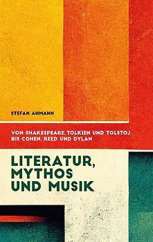 Literatur, Mythos und Musik