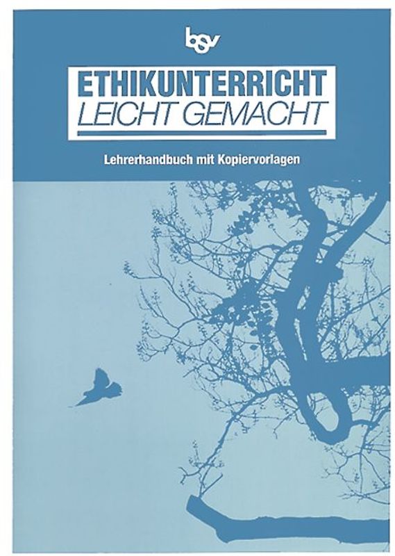 Ethikunterricht leicht gemacht