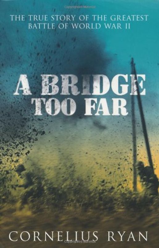Bridge Too Far (Hodder Great Reads) - Ryan, Cornelius