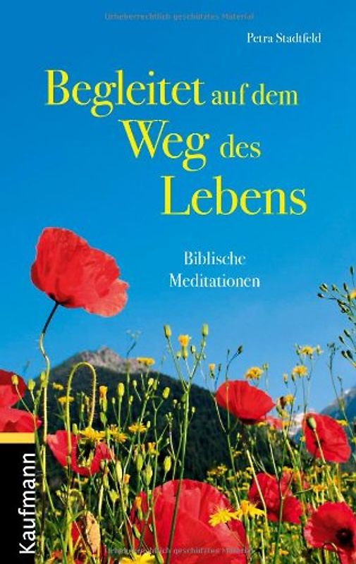 Begleitet auf dem Weg des Lebens