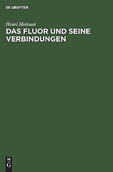 Das Fluor und seine Verbindungen