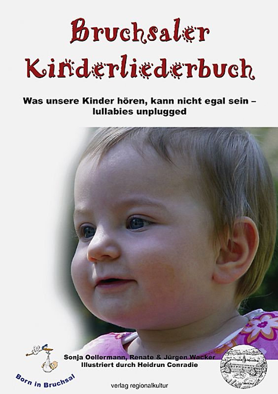 Bruchsaler Kinderliederbuch. Was unsere Kinder hören, kann nicht egal sein – lullabies unplugged