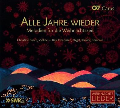 Busch - Alle Jahre wieder - Melodien für die Weihnachtszeit