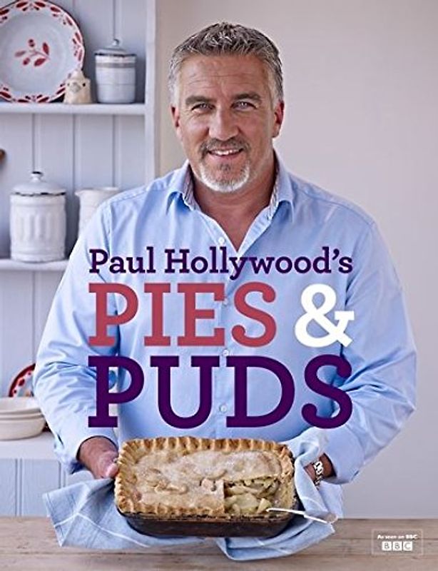 Paul Hollywood's Pies and Puds - Hollywood, Paul