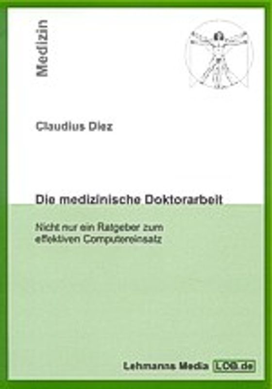 Die medizinische Doktorarbeit