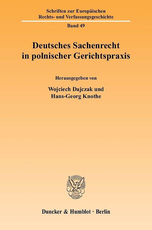 Deutsches Sachenrecht in polnischer Gerichtspraxis.