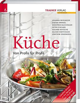 Küche. Von Profis für Profis