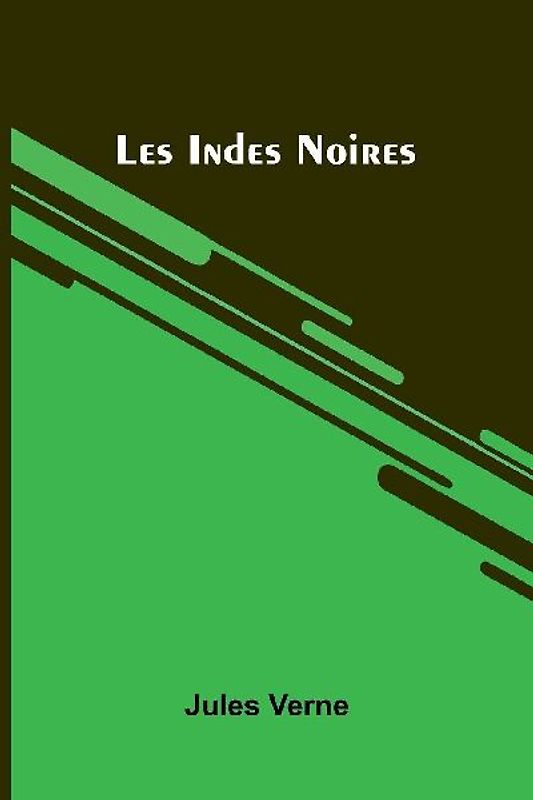 Les Indes Noires