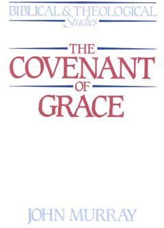 The Covenant of Grace