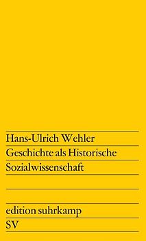 Geschichte als Historische Sozialwissenschaft