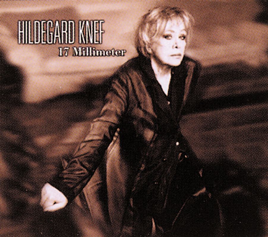 Hildegard Knef - 17 Millimeter