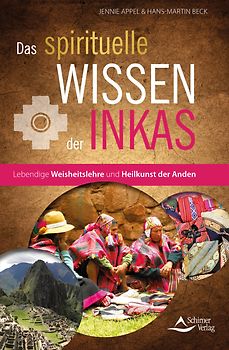 Das spirituelle Wissen der Inkas