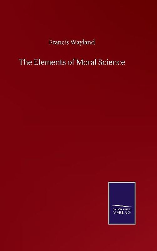 The Elements of Moral Science