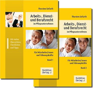 Arbeits-, Dienst- und Berufsrecht im Pflegeunternehmen