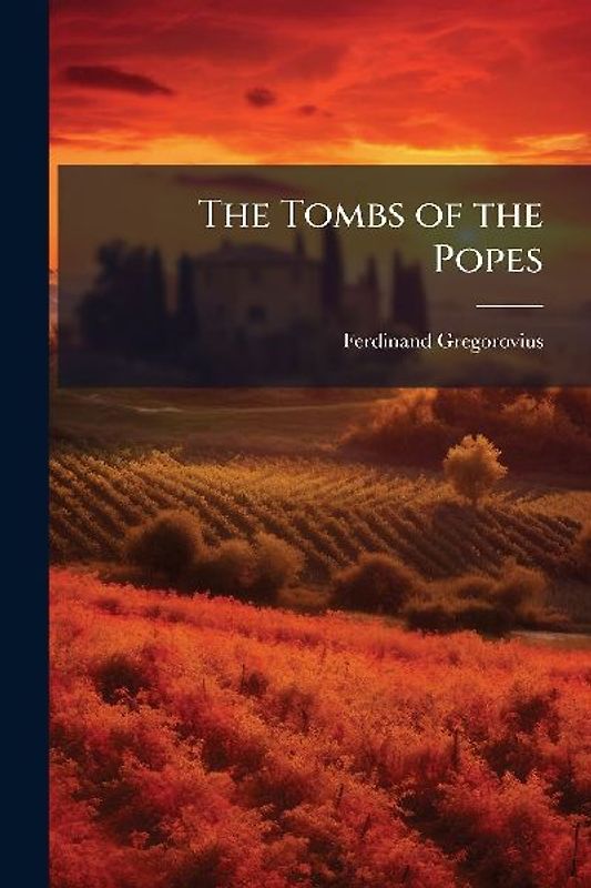 The Tombs of the Popes