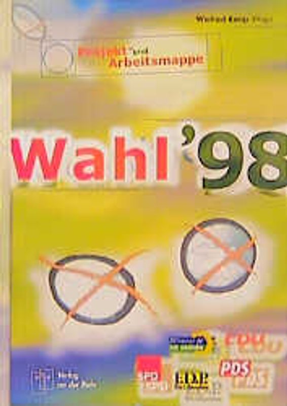 Wahl '98. Eine Projekt- und Arbeitsmappe