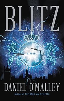 Blitz: A Novel (The Rook Files)