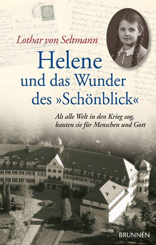 Helene und das Wunder von "Schönblick"