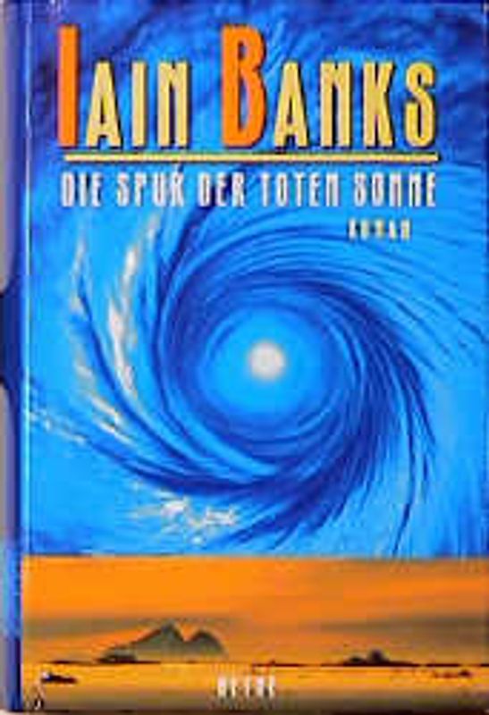Die Spur der toten Sonne. Roman