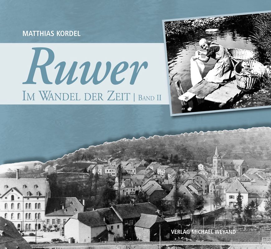 Ruwer im Wandel der Zeit