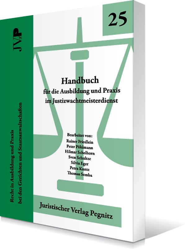 Handbuch für die Ausbildung und Praxis im Justizwachtmeisterdienst