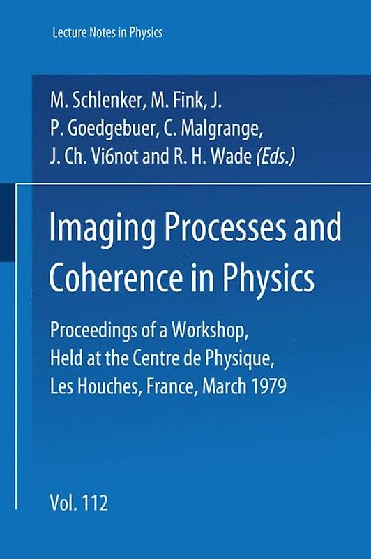 Imaging Processes and Coherence in Physics