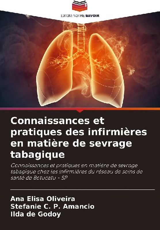 Connaissances et pratiques des infirmières en matière de sevrage tabagique