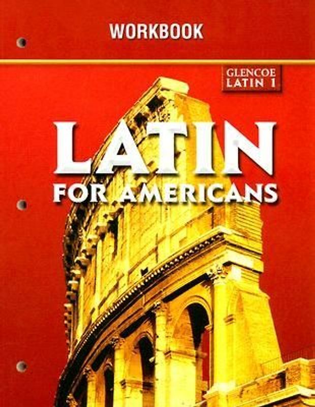 Glencoe Latin 1 Latin for Americans Workbook