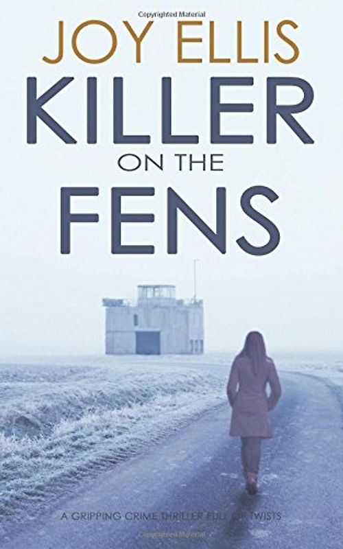 KILLER ON THE FENS a gripping crime thriller full of twists