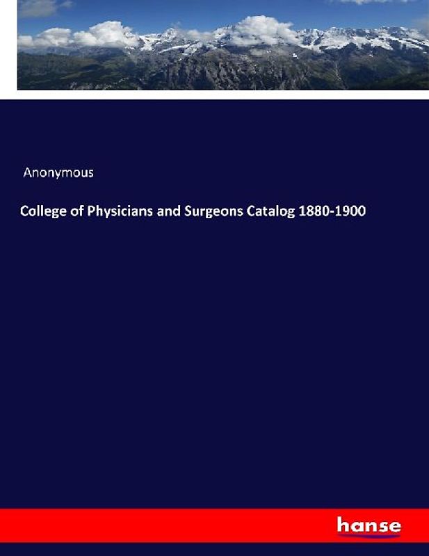 College of Physicians and Surgeons Catalog 1880-1900