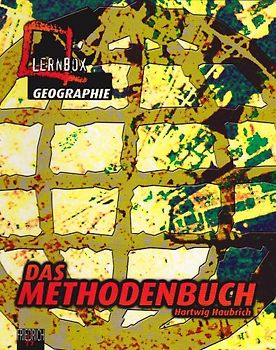 Lernbox Geographie. Das Methodenbuch