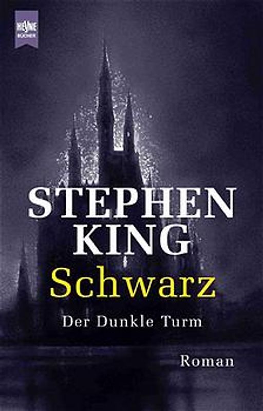 Schwarz. Der Dunkle Turm, 1. Roman