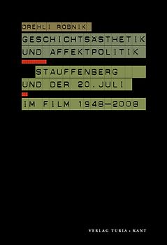 Geschichtsästhetik und Affektpolitik