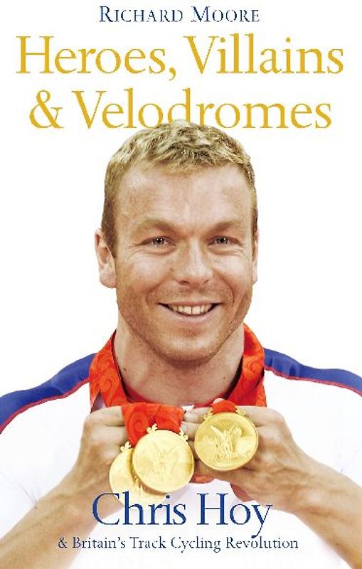 Heroes, Villains and Velodromes