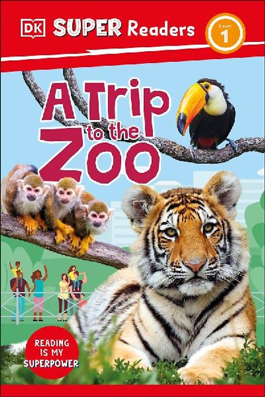 DK Super Readers Level 1 a Trip to the Zoo