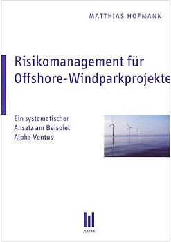 Risikomanagement für Offshore-Windparkprojekte