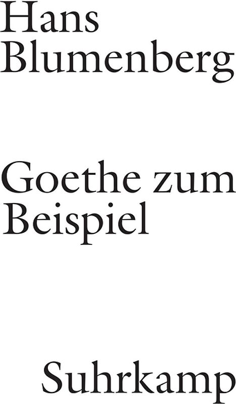 Goethe zum Beispiel