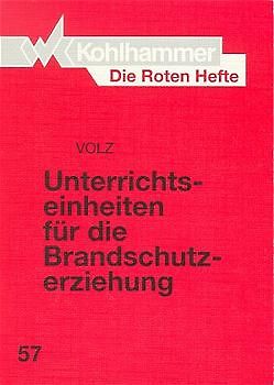 Unterrichtseinheiten für die Brandschutzerziehung