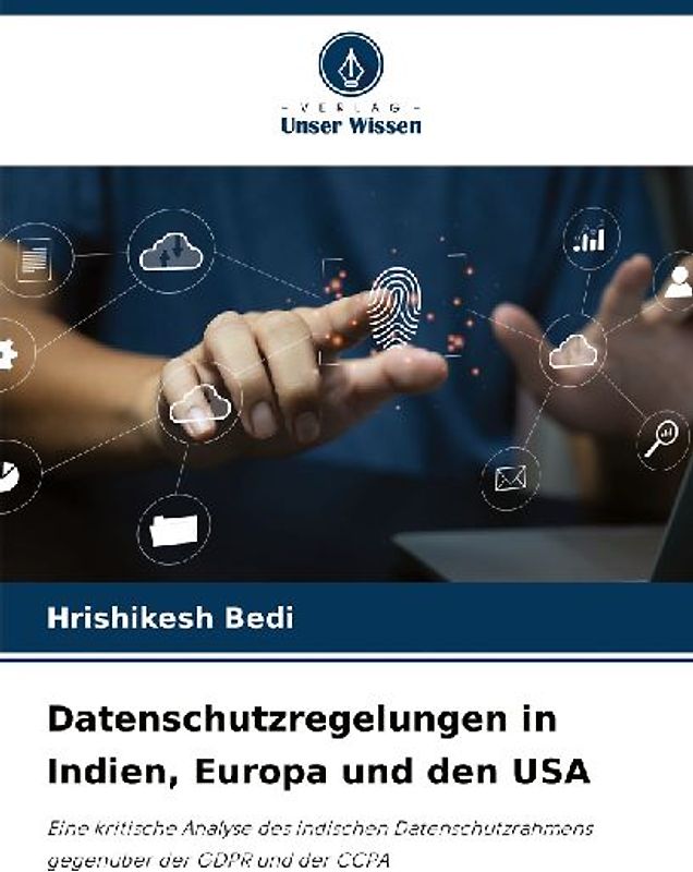 Datenschutzregelungen in Indien, Europa und den USA